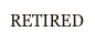 RETIRED